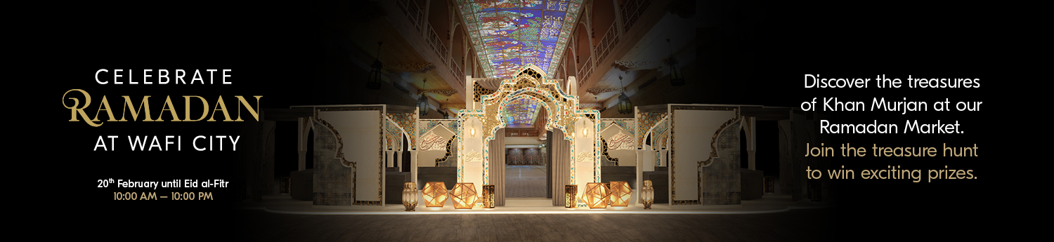 Wafi City Ramadan 2025 Whats On Banner